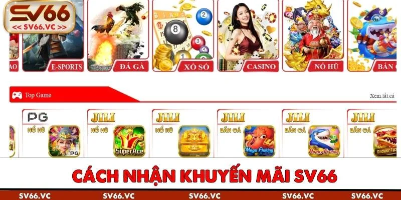 Cách Nhận Khuyến Mãi SV66