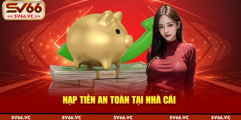 Một vài lưu ý quan trọng khi tiến hành nạp tiền SV66 cho ai chưa biết