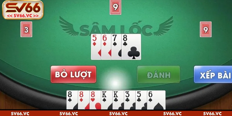 Sâm là trò chơi cần đánh bài theo thứ tự từ cao xuống thấp